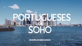 Imagem de Portugueses do SoHo - Uma Hist�ria que Mudou de Geografia