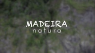 Madeira Natura