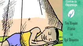 Imagem de Fora Mosquito, O Estev�o e a Rede Mosquiteira