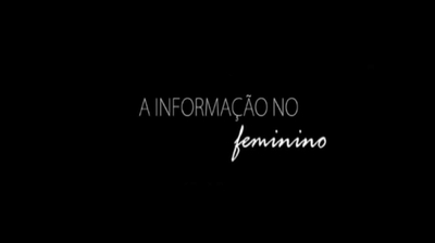 Play - Falar no Feminino - A Informação no Feminino