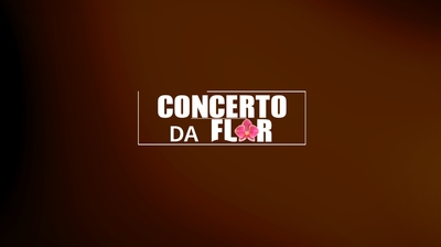 Play - Concerto da Flor 2018