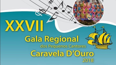 Play - Caravela D'Ouro | XXVII Gala dos Pequenos Cantores