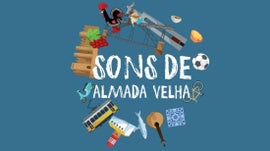 Imagem de Sons de Almada Velha