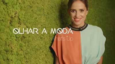 Play - What´s Up - Olhar a Moda
