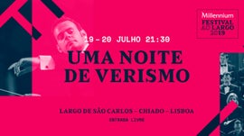 Festival ao Largo - Uma Noite de Verismo