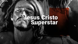 Imagem do Programa / Episiódio - Jesus Cristo Superstar