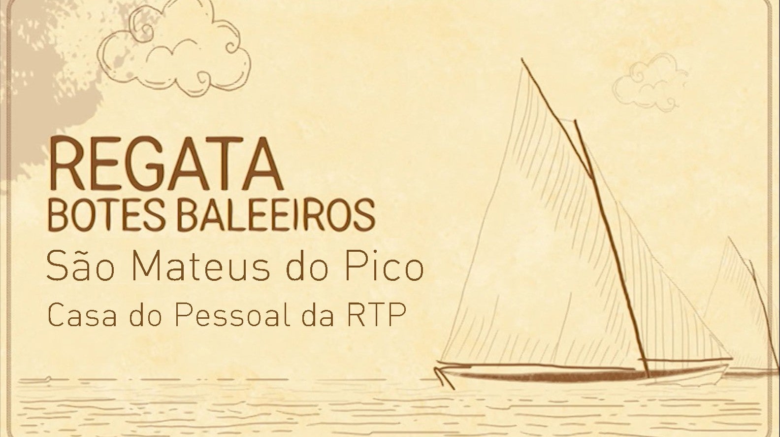 1 Regata de Botes Baleeiros So Mateus do Pico / Casa do Pessoal da RTP