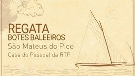 1ª Regata de Botes Baleeiros São Mateus do Pico / Casa do Pessoal da RTP
