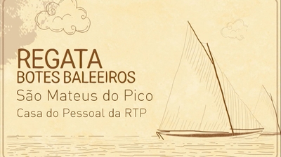 Play - 1.ª Regata Botes Baleeiros São Mateus do Pico / Casa do Pessoal da RTP