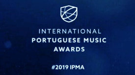 IPMA - International Portuguese Music Awards 2019 - IPMA - Internacional Portuguese Music Awards 2019 - 2 ª Parte