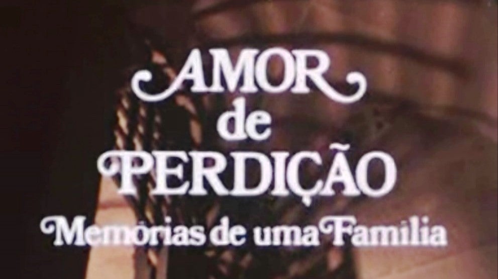 Amor de Perdio - Memrias de Uma Famlia