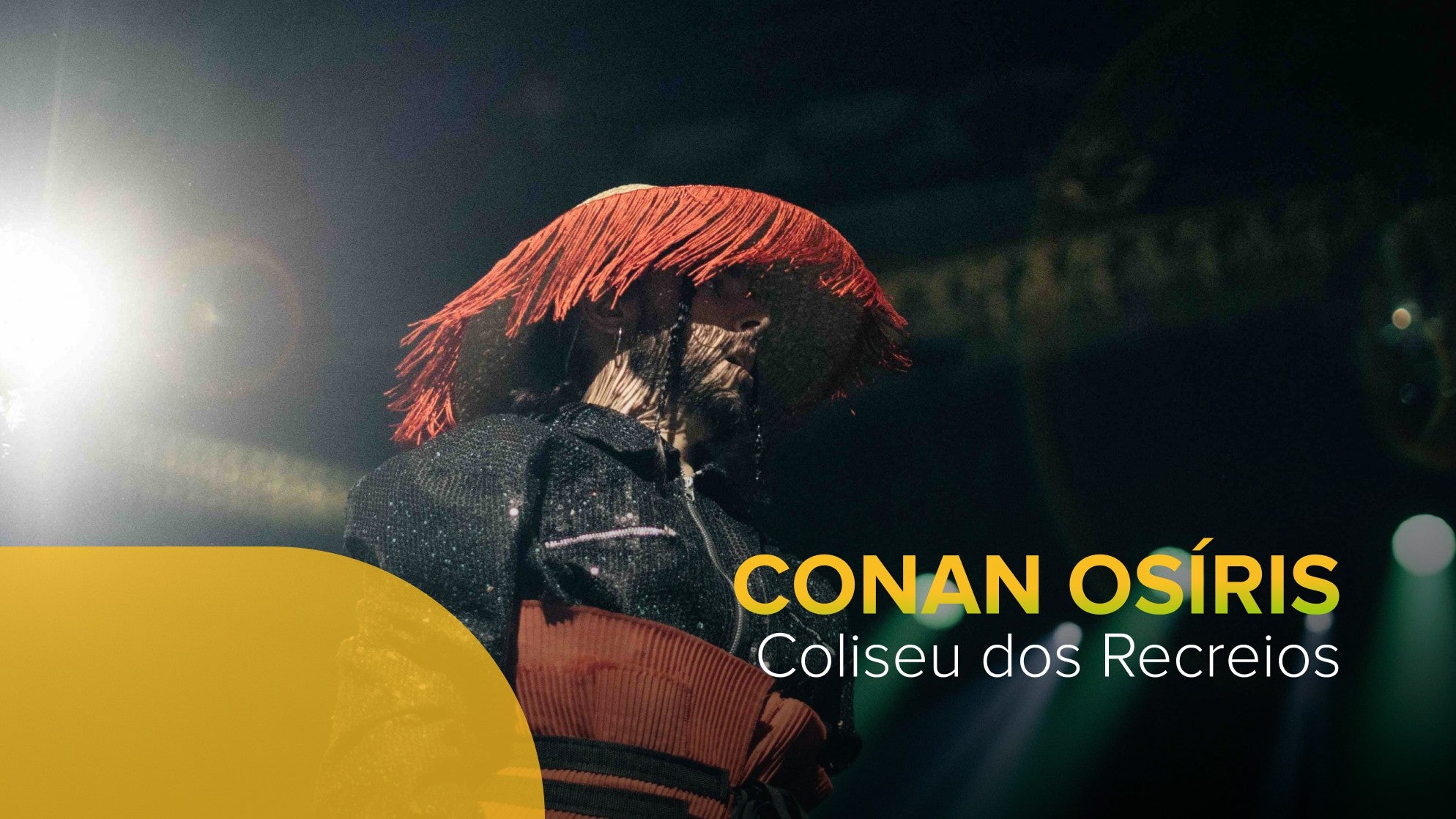 Imagem do Programa / Episiódio - Conan Osíris ao Vivo no Coliseu dos Recreios