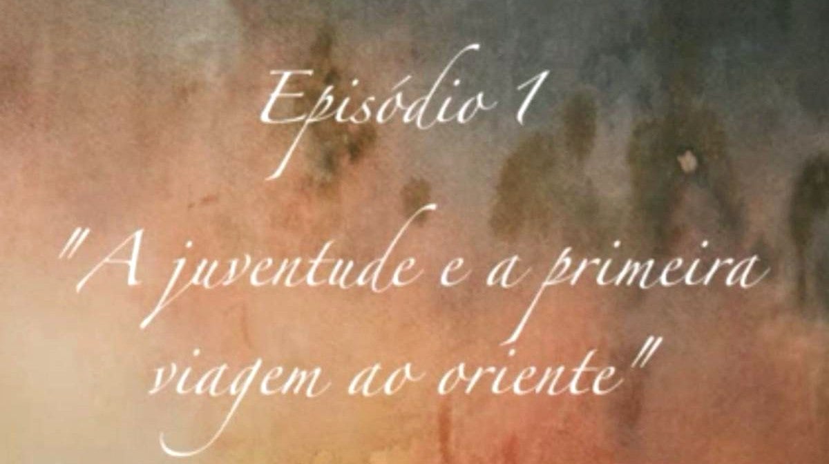 Imagem de A Juventude e a Primeira Viagem ao Oriente