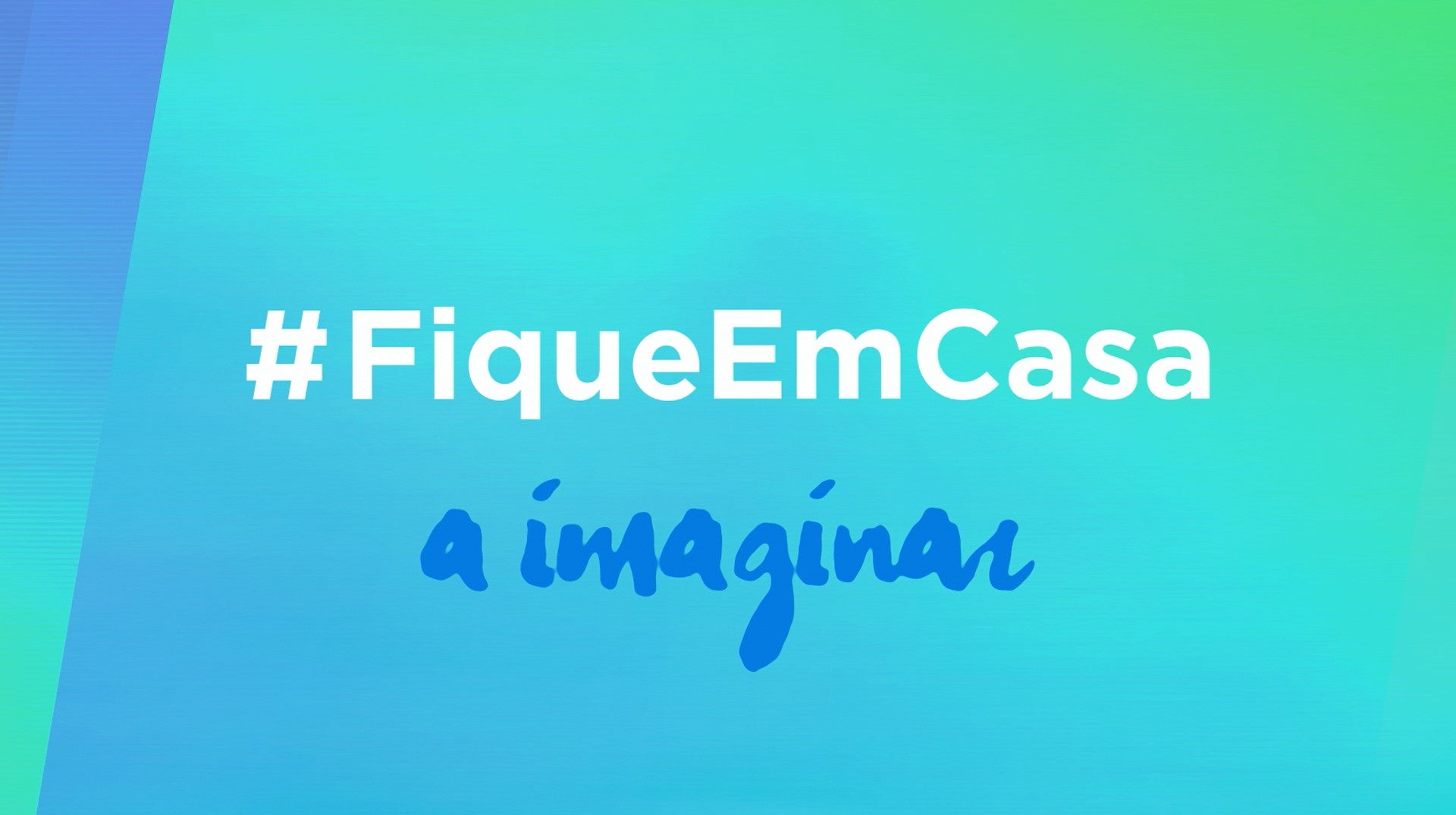 Play - Fique em Casa a... Imaginar