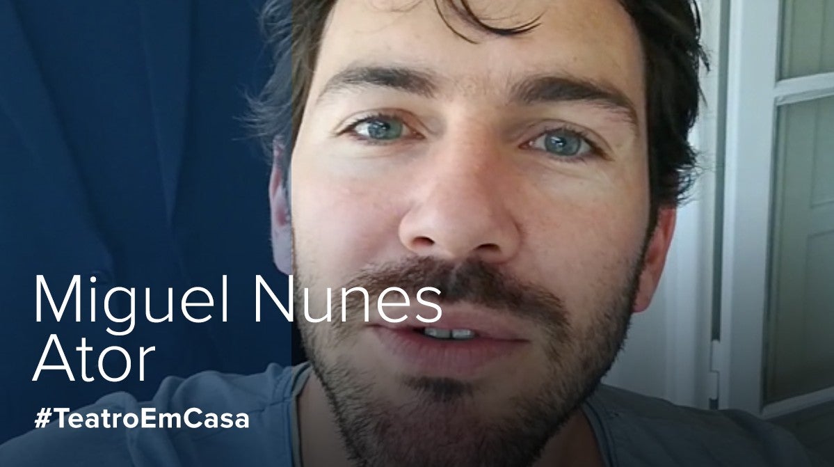 Imagem do Programa / Episiódio - Dia Mundial do Teatro - Mensagem de Miguel Nunes - Mensagem do Dia Mundial do Teatro de Miguel Nunes