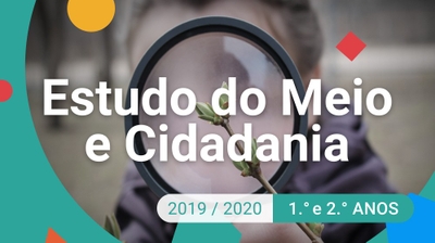 Estudo do Meio e Cidadania - 1.º e 2.º anos