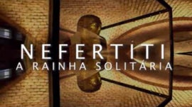 Imagem de Nefertiti - A Rainha Solit�ria