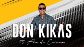 Imagem de Don Kikas - 25 Anos de Carreira
