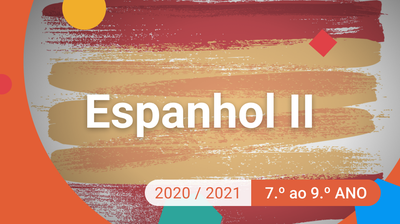 Espanhol II - 7.º ao 9.º anos