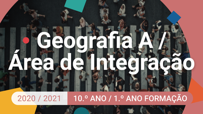 Geografia A / Área de Integração - 10.º Ano