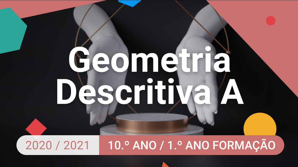 Play - Geometria Descritiva A - 10.º Ano
