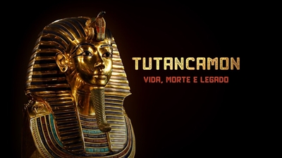 Play - Tutancámon: Vida, Morte e Legado