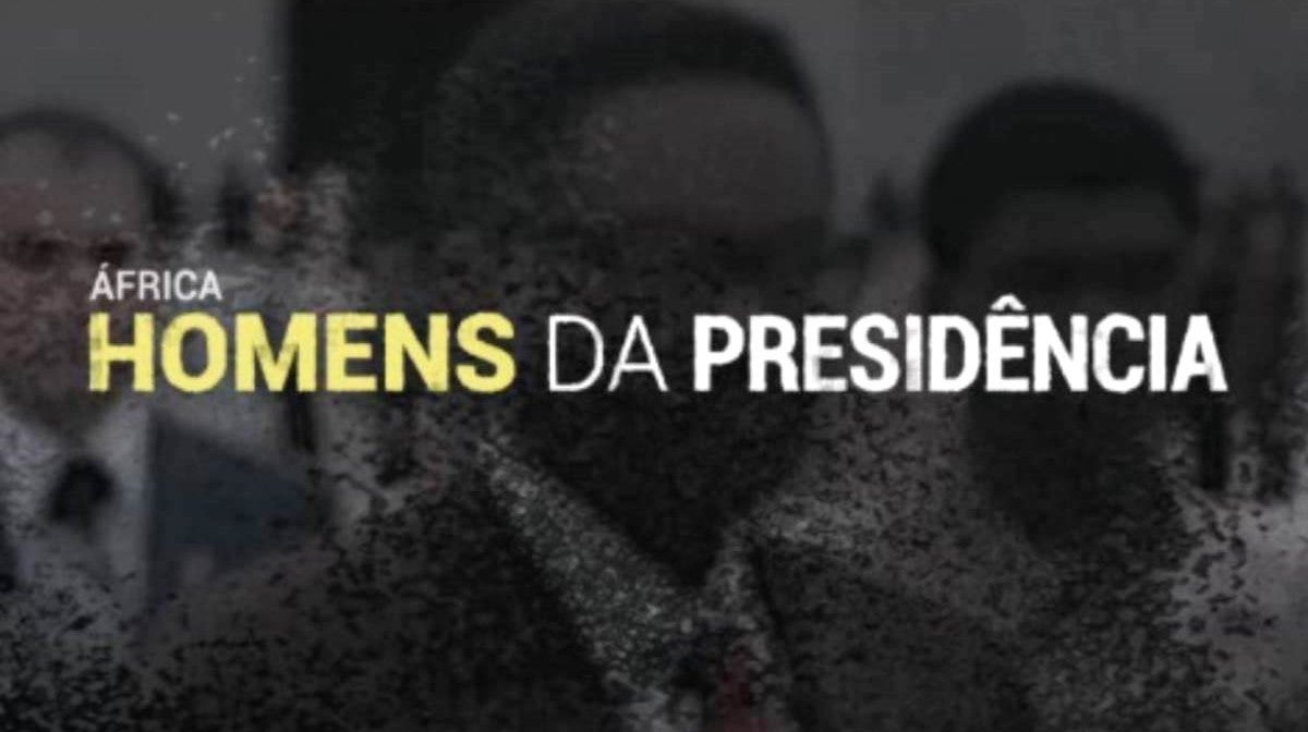 África: Os Homens da Presidência