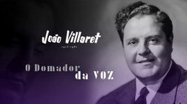 Imagem de Jo�o Villaret - O Domador da Voz