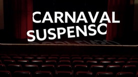 Carnaval Suspenso