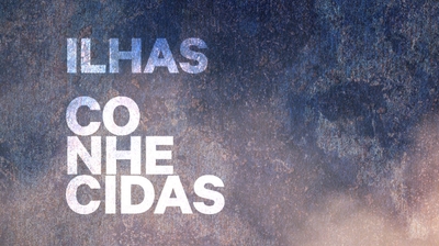 Play - Debate: Ilhas Conhecidas