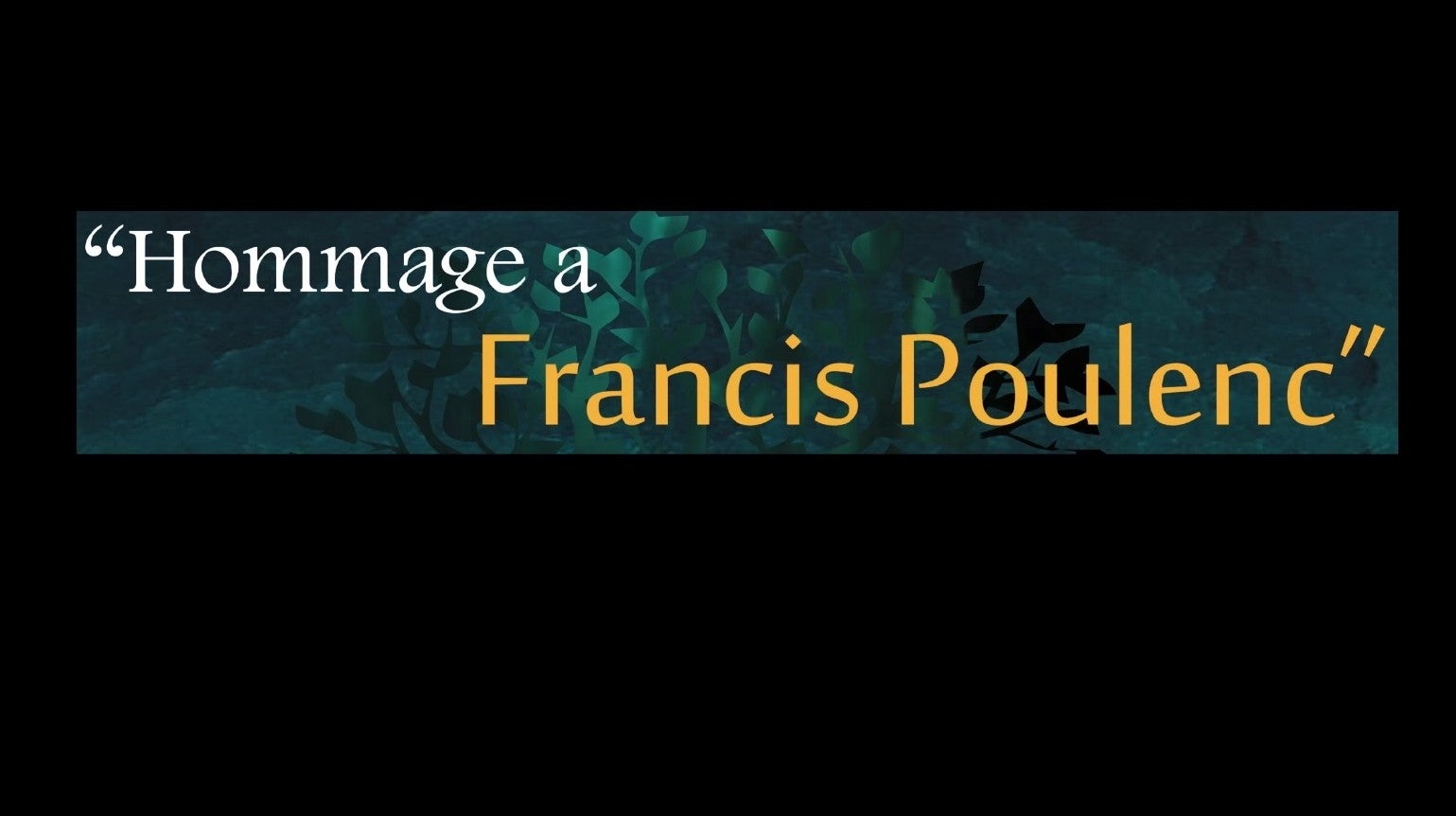 Play - Hommage a Francis Poulenc