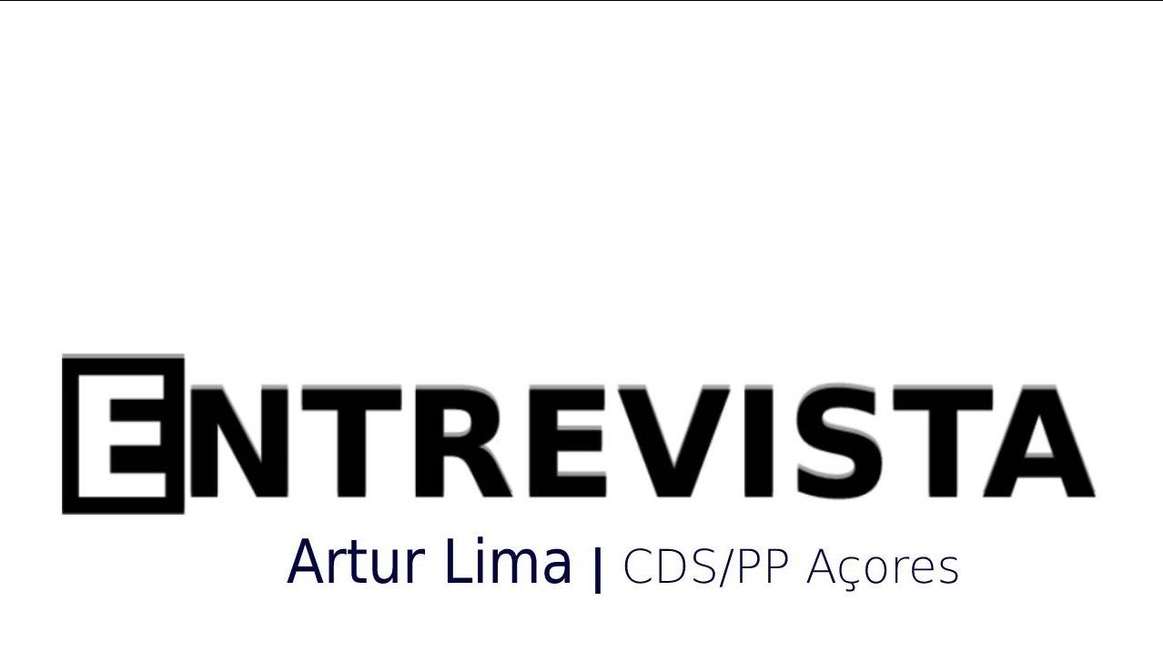 Entrevista - Lider do CDS/PP Aores, Artur Lima