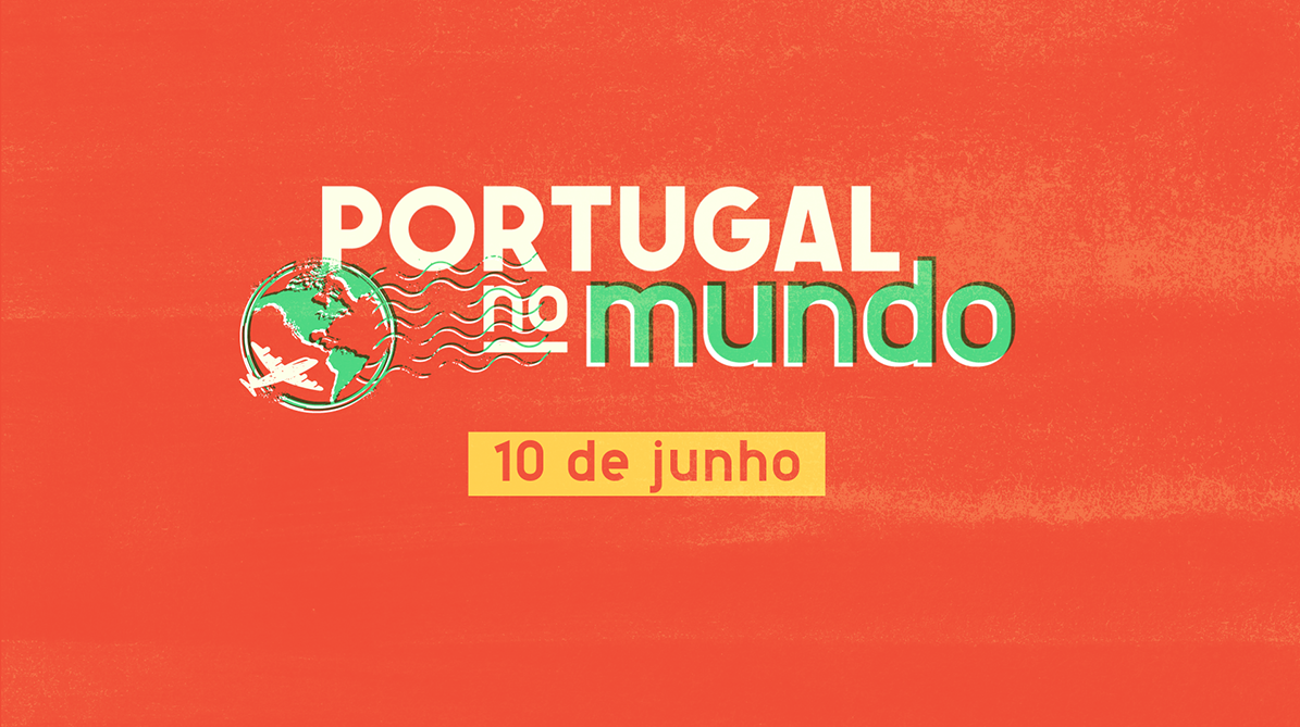Portugal no Mundo - 10 de Junho