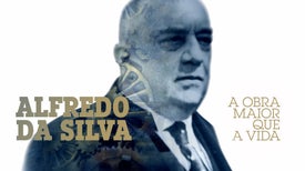 Alfredo da Silva - A Obra Maior que a Vida