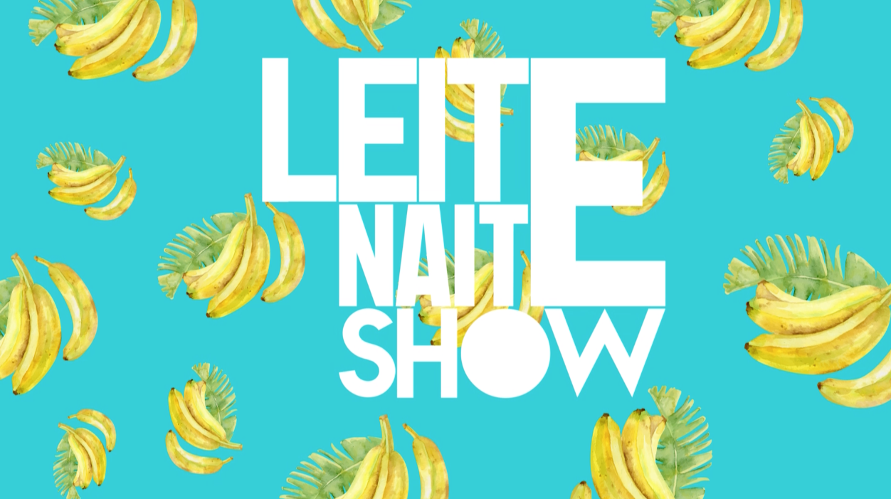 Leite Naite Show