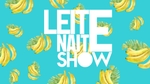 Play - Leite Naite Show