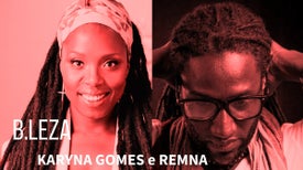 Imagem de Karyna Gomes e Remna no B.Leza