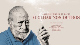 António Coimbra de Matos: O Olhar Nos Outros