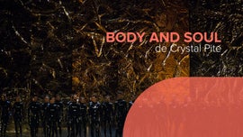 Imagem de Body and Soul: Crystal Pite