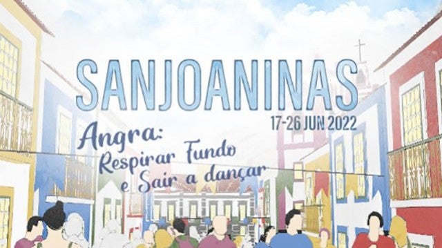 As Festas da Cidade - Especial Sanjoaninas 2022
