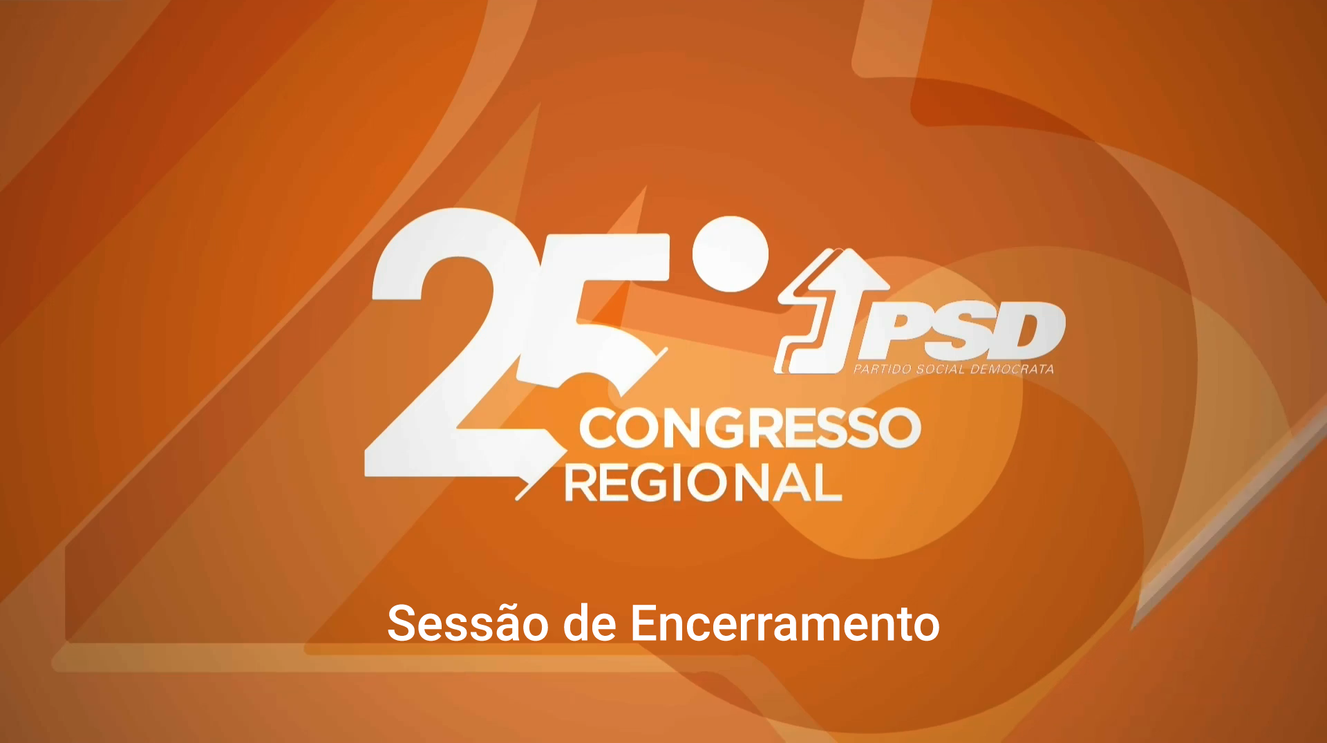 XXV Congresso Regional PSD Aores - Sesso de Encerramento