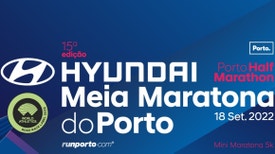 Atletismo: 15ª Hyundai Meia Maratona do Porto 2022
