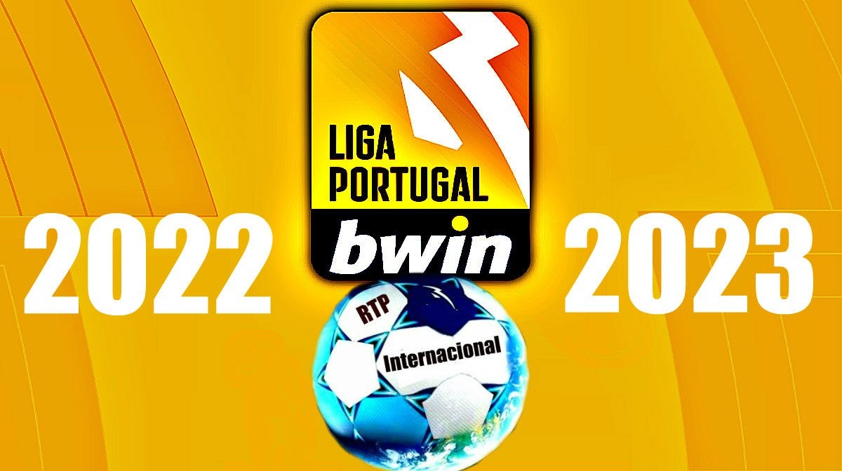 Liga Portugal Bwin 2022/2023 - RTP Internacional - Desporto - RTP