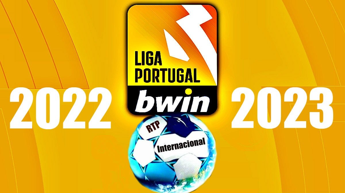 Episódios - Liga Portugal Bwin 2022/2023 - RTP Internacional