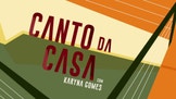 O Canto da Casa