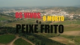Os Vivos, o Morto e o Peixe Frito