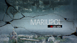 Mariupol, Unlost Hope
