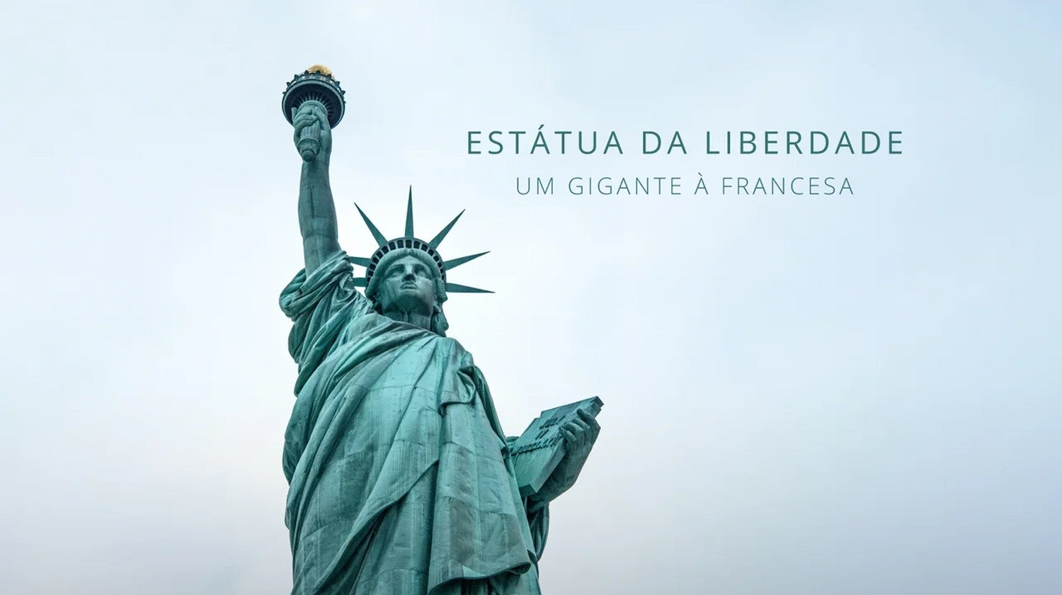 Esttua da Liberdade: Um Gigante  Francesa