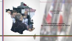 Imagem do Programa / Episiódio - O Extraordinário Percurso da Comunidade Portuguesa de França
