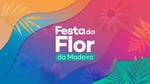 Play - Festa da Flor da Madeira